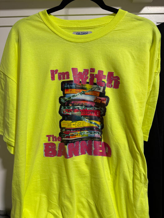 I’m with the Banned tee