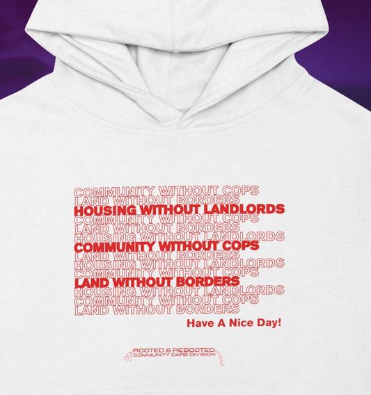 HAVE A NICE DAY! Hoodie